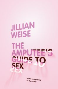 Luna Luna names <i>The Amputee’s Guide to Sex</i> one of the 20 Best Books of 2017