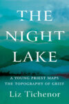 The Night Lake by Liz Tichenor