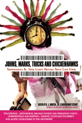 Johns, Marks, Tricks and Chickenhawks