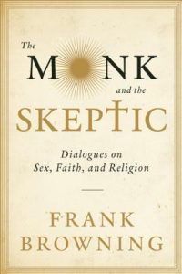 The Monk and the Skeptic