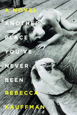 Another Place You’ve Never Been