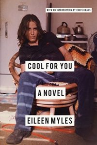 Literary Hub publishes Chris Kraus’s introduction to the reissue of <i>Cool for You</i>