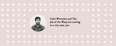 Book Tour! Colin Winnette