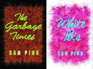 Sam Pink is a recommended Quarantine Read in <i>Lit Hub</i>