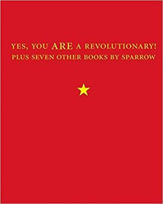 Yes, You Are a Revolutionary!