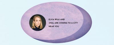 Book tour! Elvia Wilk