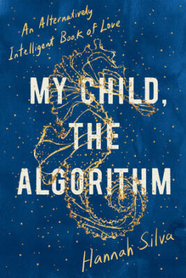 My Child, the Algorithm