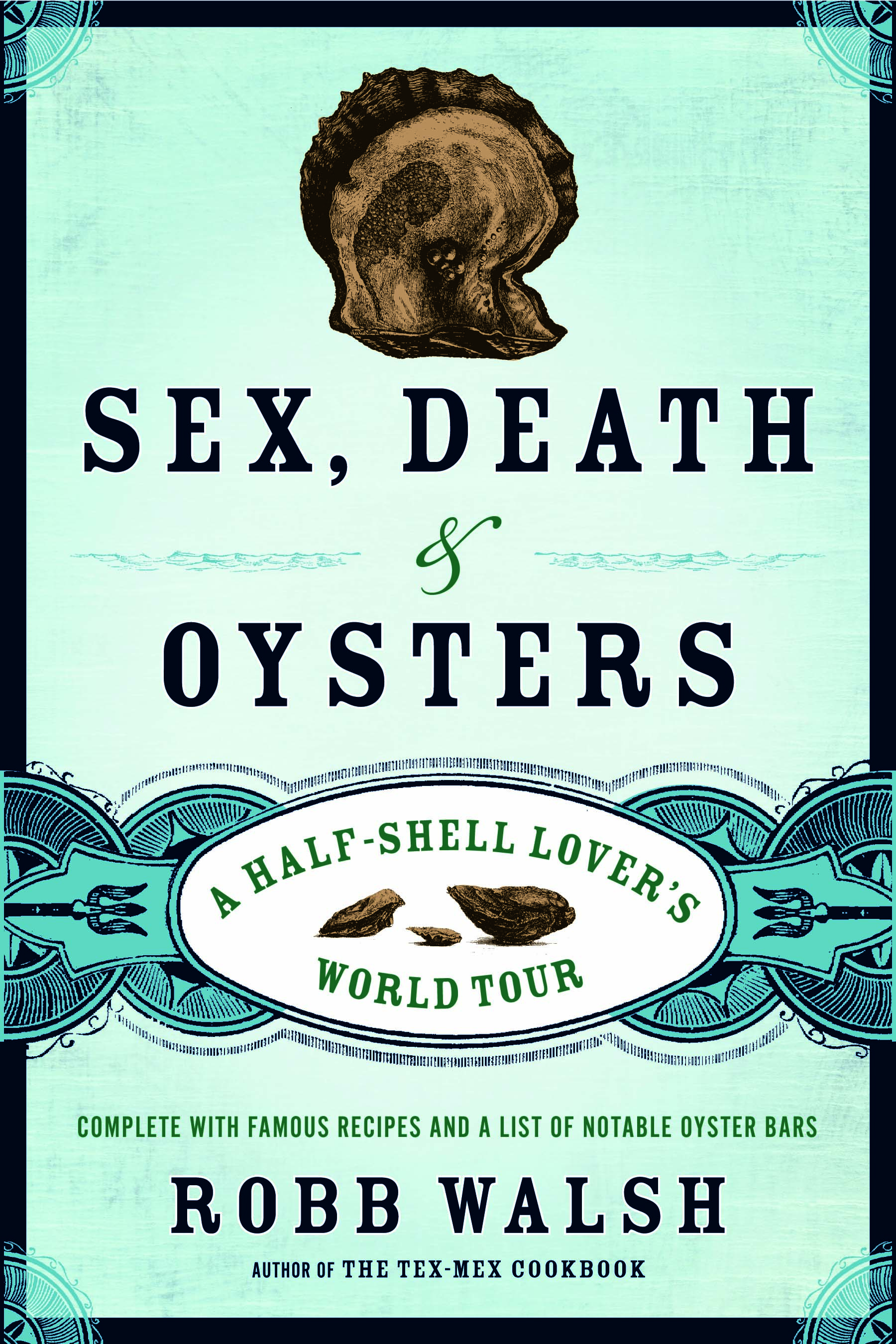 Sex, Death and Oysters