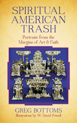 Spiritual American Trash