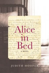 The <i>Wall Street Journal</i> reviews Judith Hooper’s novel <i>Alice in Bed</i>