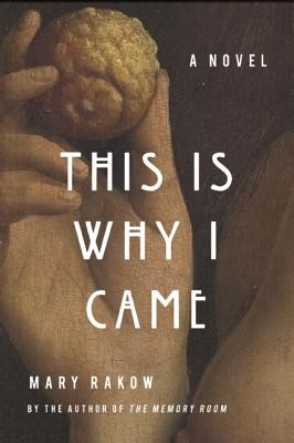 Oprah.com names Mary Rakow’s <i>This Is Why I Came</i> one of “16 Books to Start 2016 Right”