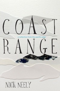 <em>DIAGRAM</em> reviews Nick Neely’s <em>Coast Range</em>