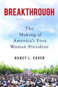 <em>Breakthrough </em>author Nancy L. Cohen pens election essay for the <em>Washington Post </em>