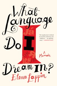 <em>Cherwell</em> reviews Elena Lappin’s <em>What Language Do I Dream In?</em>
