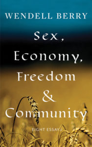 Sex, Economy, Freedom, & Community