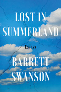 Lost in Summerland by Barrett Swanson