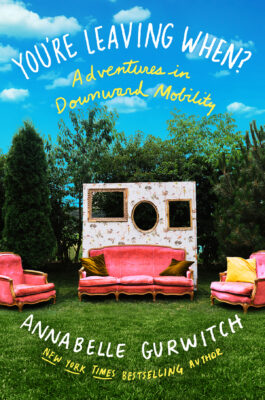 You’re Leaving When?