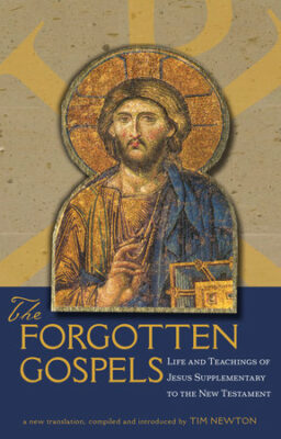 The Forgotten Gospels