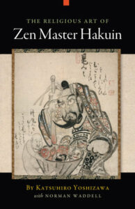 The Religious Art of Zen Master Hakuin