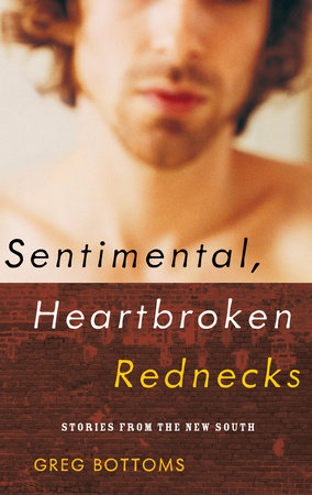 Sentimental, Heartbroken Rednecks