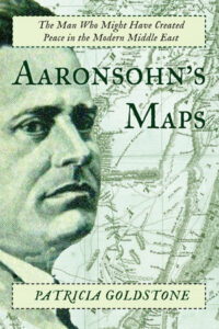 Aaronsohn’s Maps