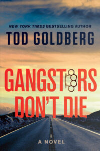 Gangsters Don’t Die