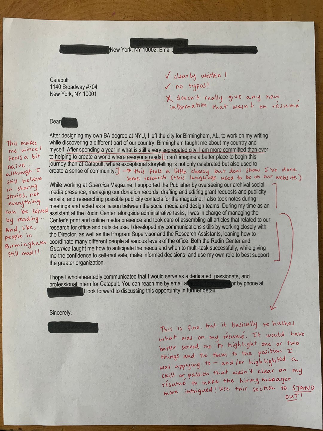 This cover letter was written by someone applying to an internship position at Catapult. Some of the takeaways left in red annotations are that the letter is clearly written, without typos, but that it doesn't really provide any new information that wasn't on the author's resume already.