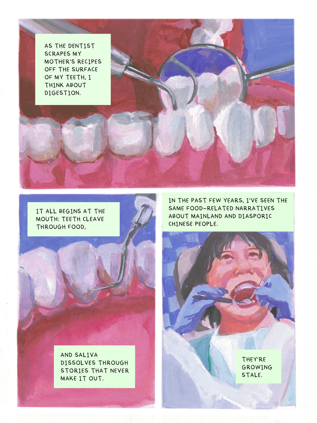 As the dentist scrapes my mother’s recipes off the surface of my teeth, I think about digestion. It all begins at the mouth: teeth cleave through food, and saliva dissolves through stories that never make it out. In the past few years, I’ve seen the same food-related narratives about mainland and diasporic Chinese people. They’re growing stale.