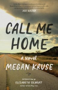 A Novel: Call Me Home