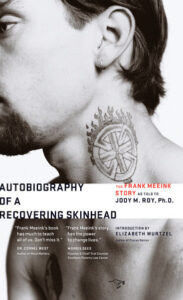 2nd Edition: Autobiography of a Recovering Skinhead